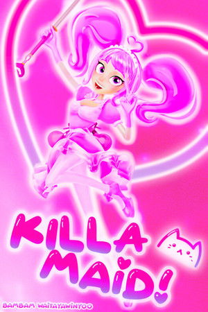 Killa Maid!