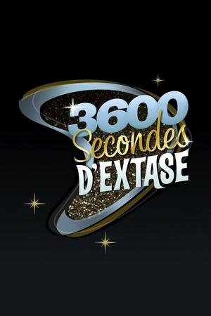 3600 secondes d'extase poster