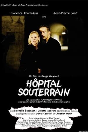 Poster Hôpital souterrain (2002)