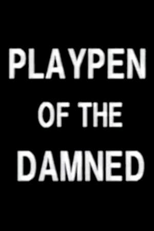 Poster Playpen of the Damned (1990)