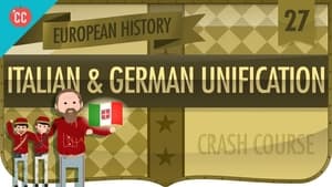 Crash Course European History Italian and German Unification