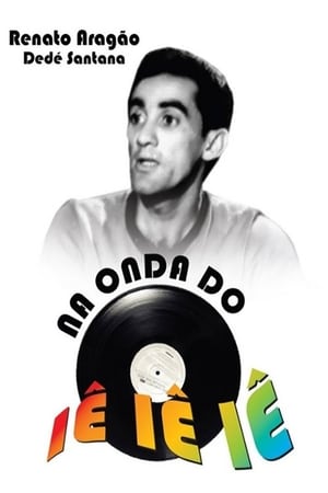 Na Onda do Iê-Iê-Iê poster