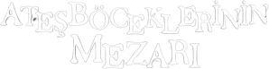 Ateşböceklerinin Mezarı