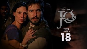 A Vida de Jó: 1×18