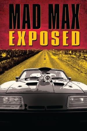 Poster Mad Max Exposed 2022