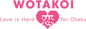 Wotakoi: Love Is Hard for Otaku