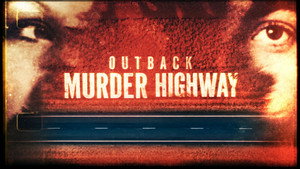 Outback Murder Highway