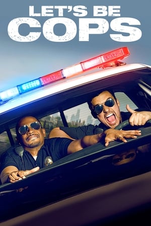 Poster Let's Be Cops 2014