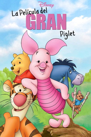 La gran película de Piglet