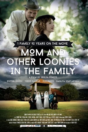 Poster Mom and Other Loonies in the Family (2015)