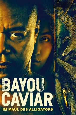 Bayou Caviar - Im Maul des Alligators