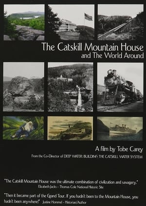 Poster The Catskill Mountain House and the World Around (2010)