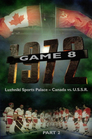 Game 8 - Canada vs. U.S.S.R. 4