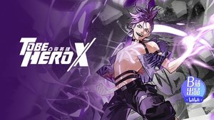 To Be Hero X Episódio 21