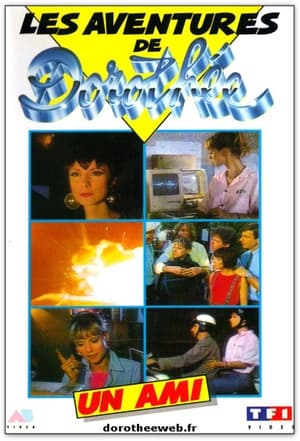 Poster Les Aventures de Dorothée : Un AMI 1987