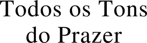 Todos os Tons do Prazer — Logos 2