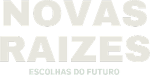 Novas Raízes – Escolhas do Futuro