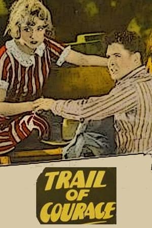 Poster Trail of Courage (1928)