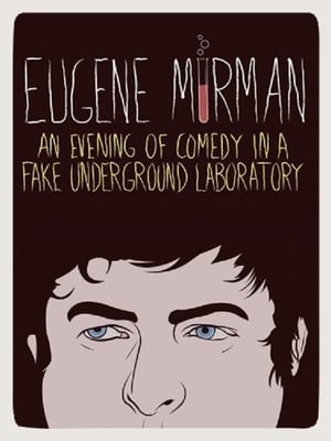 Poster Eugene Mirman: An Evening of Comedy in a Fake Underground Laboratory (2012)