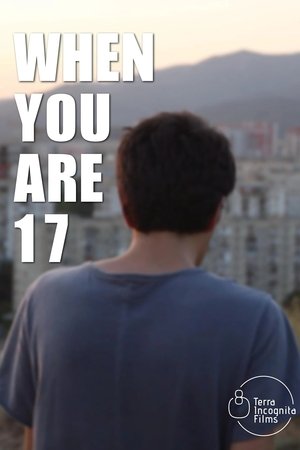 When You Are 17