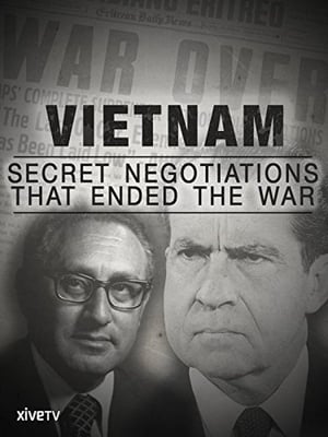 Poster Vietnam: Secret Negotiations that Ended the War (2015)