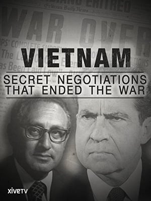 Poster Vietnam: Secret Negotiations that Ended the War 2015