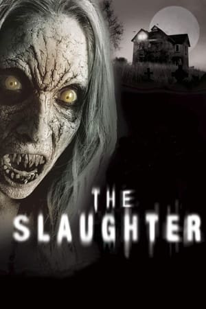 Poster The Slaughter 2006