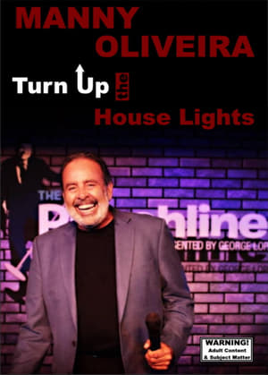Manny Oliveira - Turn Up the House Lights