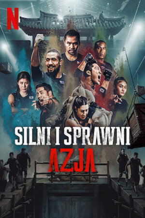 Silni i sprawni: Azja