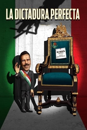 Poster La dictadura perfecta 2014