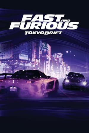 Poster Fast & Furious : Tokyo drift 2006