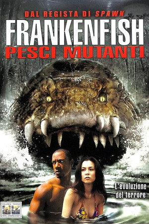 Frankenfish - Pesci mutanti
