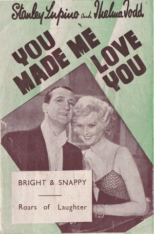 You Made Me Love You