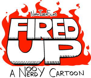 Fired Up: A Nerdy Cartoon