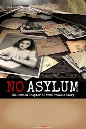 Poster No Asylum: The Untold Chapter of Anne Frank's Story (2015)