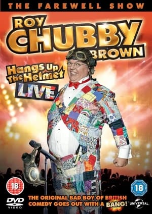 Poster Roy Chubby Brown - Hangs up the Helmet Live (2015)