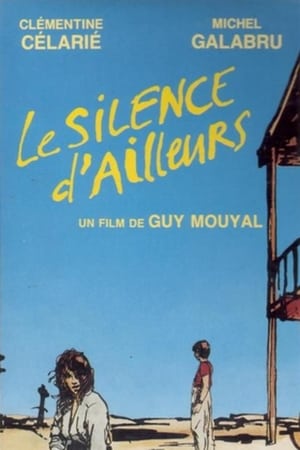 Poster Le silence d'ailleurs 1990