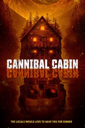 Click for trailer, plot details and rating of Cannibal Cabin (2022)