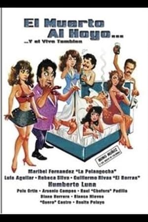 Poster El muerto al hoyo... y el vivo también (1990)