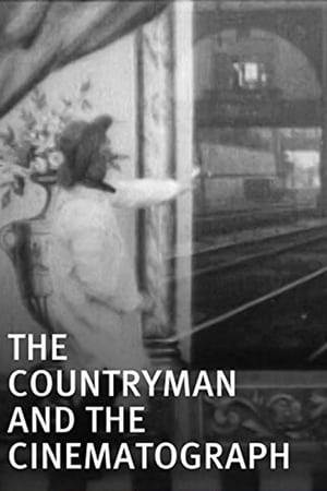 The Countryman and the Cinematograph 1901