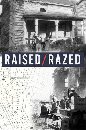Raised/Razed