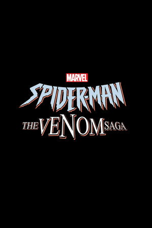 Spider-Man: The Venom Saga