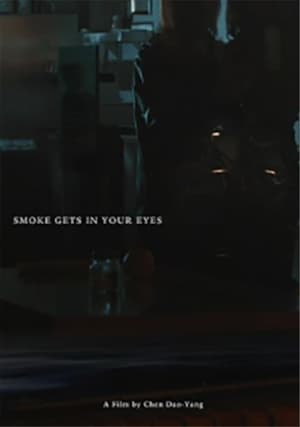 Poster Smoke gets in your eyes (2021)