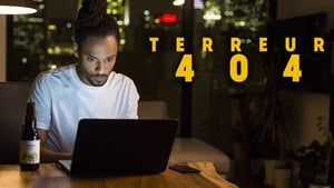 Terreur 404 film complet