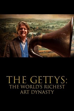 The Gettys: The World's Richest Art Dynasty