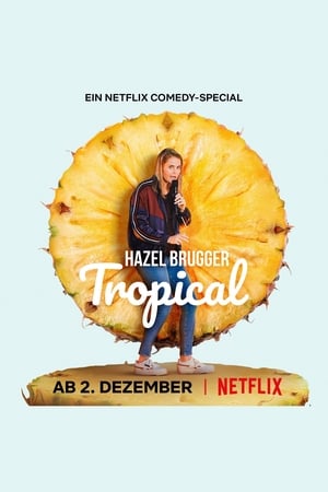 Poster Hazel Brugger: V tropech 2020