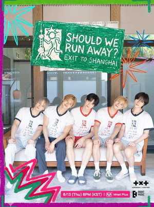 TOMORROW X TOGETHER: Should We Run Away? Exit to Shanghai (2026)