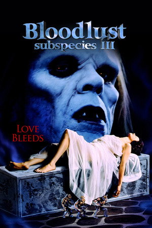 Bloodlust: Subspecies III