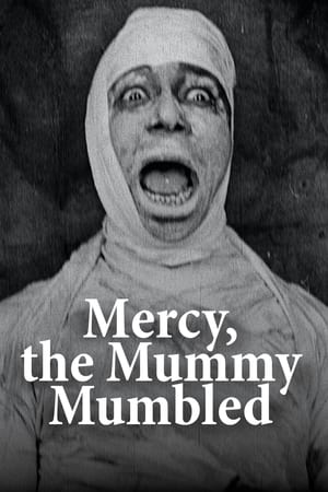 Image Mercy, the Mummy Mumbled