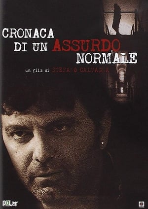 Poster Cronaca di un assurdo normale (2012)